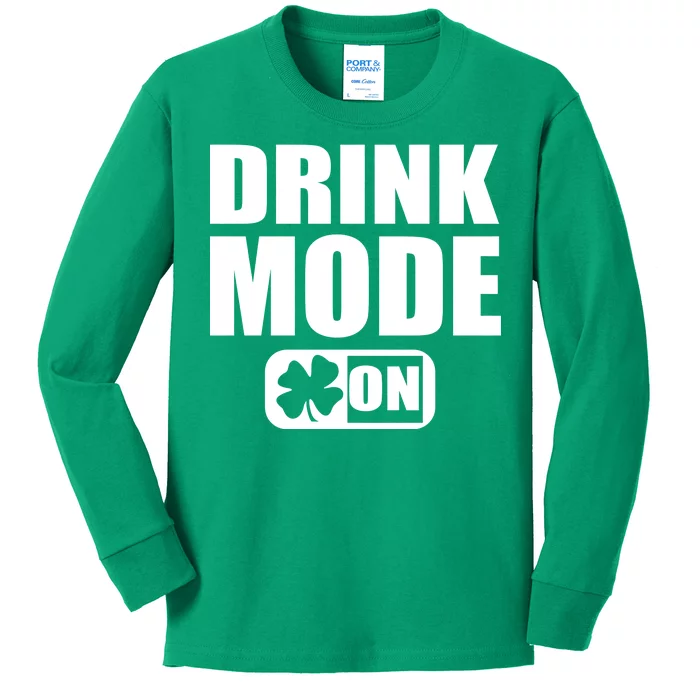 Drink Mode On Funny St. Patrick's Day Kids Long Sleeve Shirt