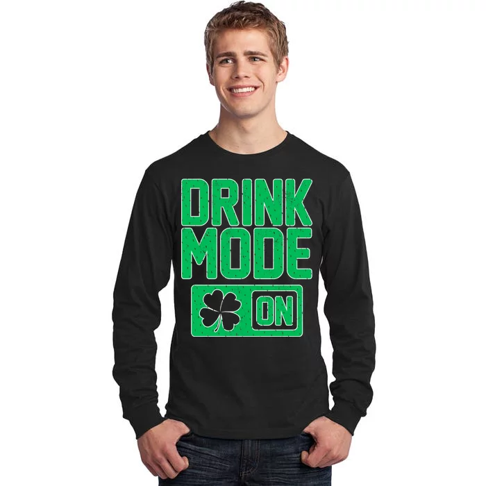 Drink Mode On Irish Clover Tall Long Sleeve T-Shirt