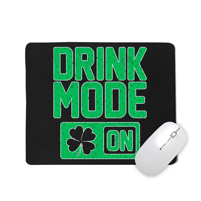 Drink Mode On Irish Clover Mousepad