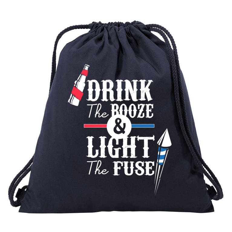 Drink The Booze Light The Fuse Drawstring Bag