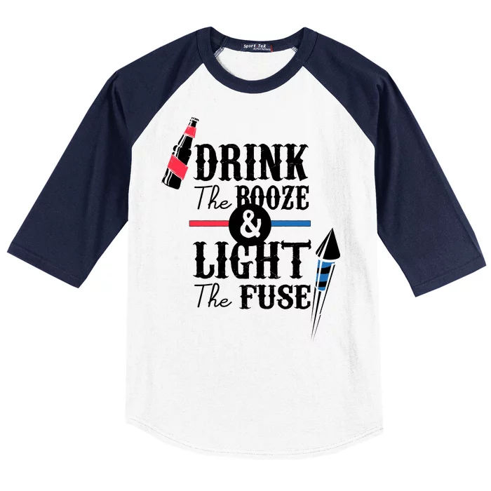 Drink The Booze Light The Fuse Baseball Sleeve Shirt