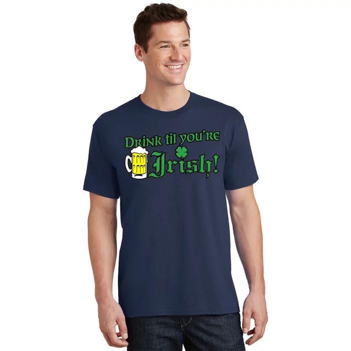 Drink Til' Your Irish Beer Pitcher St. Patrick's Day T-Shirt