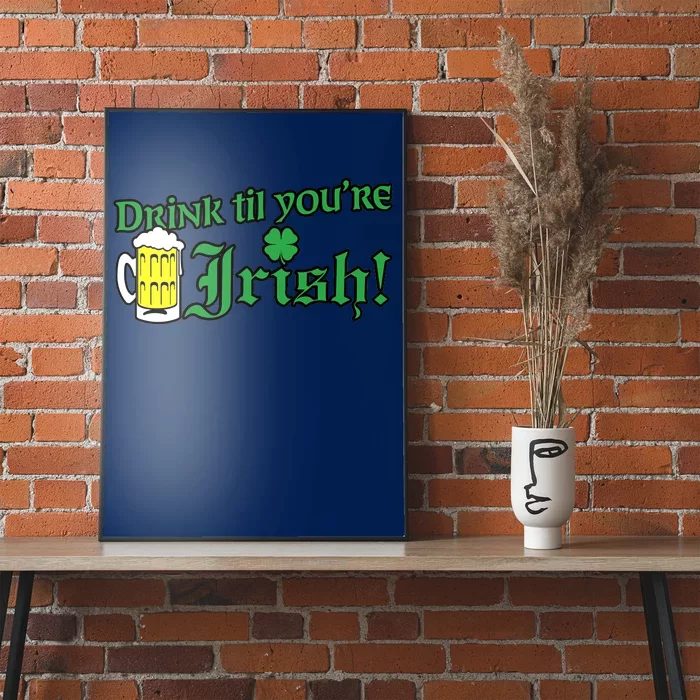 Drink Til' Your Irish Beer Pitcher St. Patrick's Day Poster