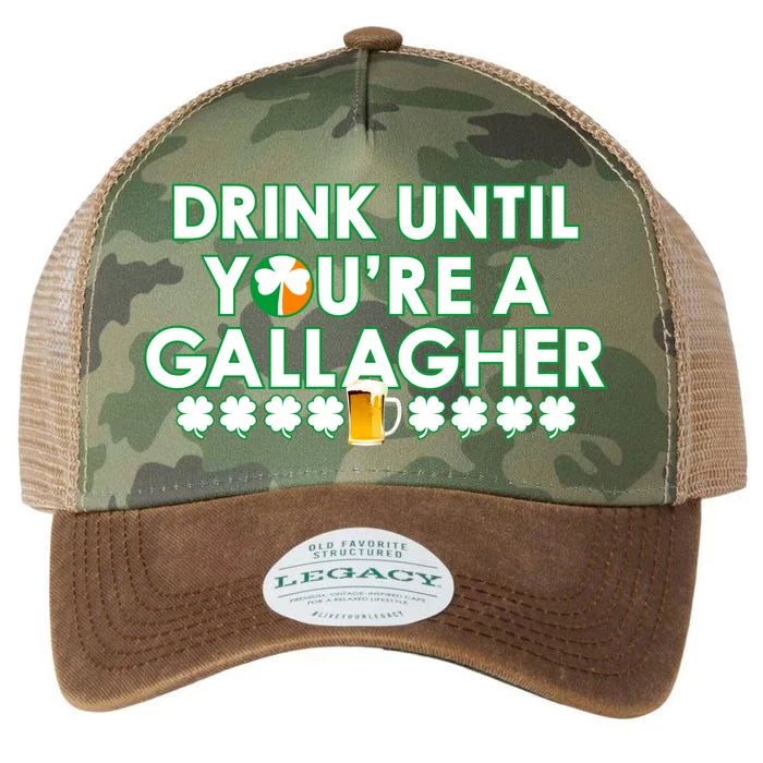 Drink Until You Are A Gallagher Funny St. Patrick's Day Legacy Tie Dye Trucker Hat