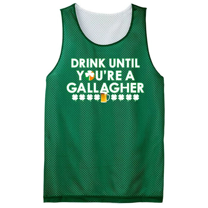 Drink Until You Are A Gallagher Funny St. Patrick's Day Mesh Reversible Basketball Jersey Tank