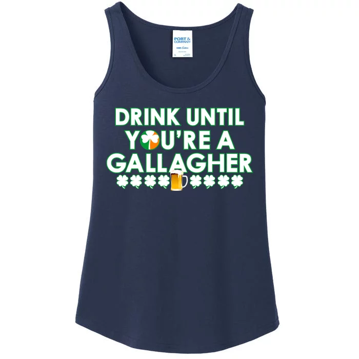 Drink Until You Are A Gallagher Funny St. Patrick's Day Ladies Essential Tank