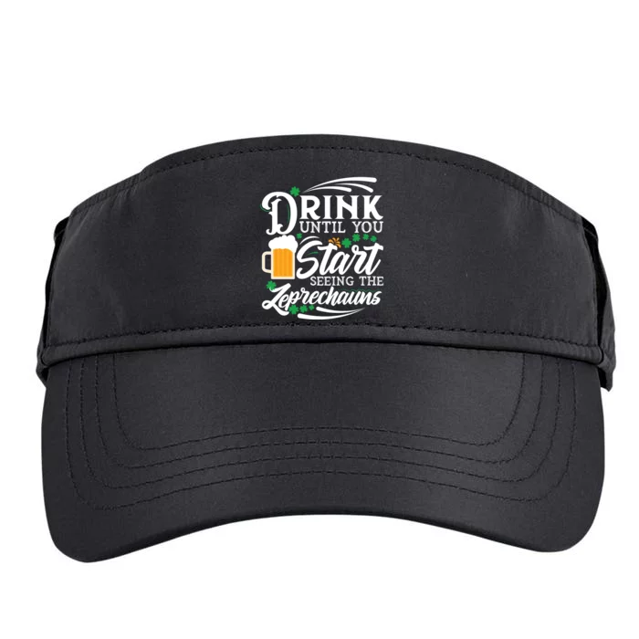 Drink Until You Start Seeing Leprechauns Adult Drive Performance Visor