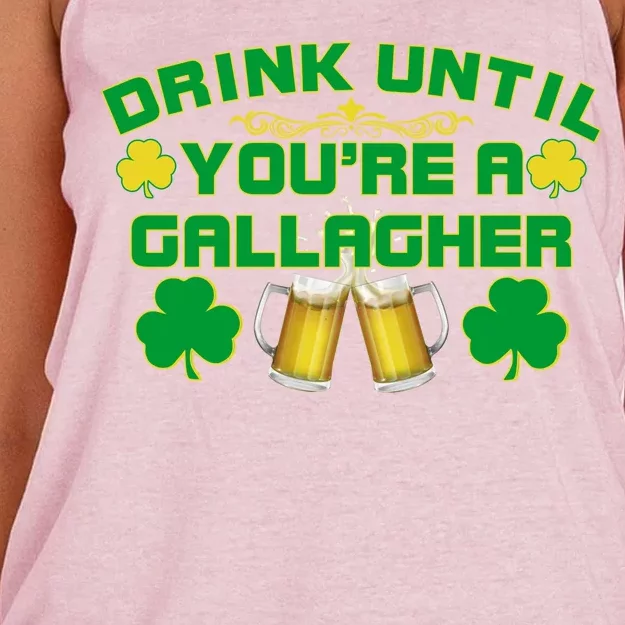 Drink Until You're a Gallagher Funny St. Patrick's Day Drinking Women's Knotted Racerback Tank