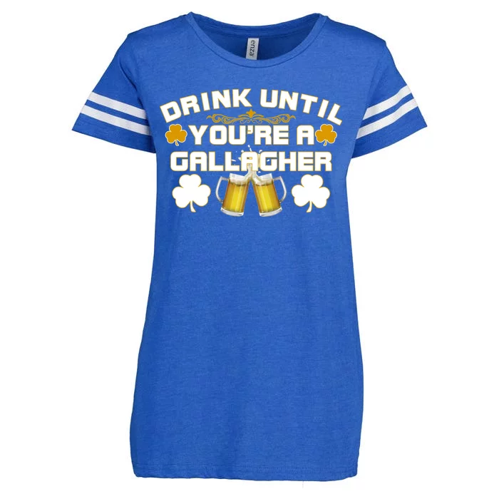 Drink Until You're a Gallagher Funny St. Patrick's Day Drinking Enza Ladies Jersey Football T-Shirt