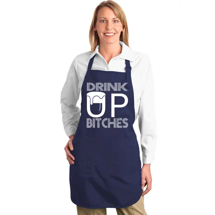 Drink Up Bitches Full-Length Apron With Pocket