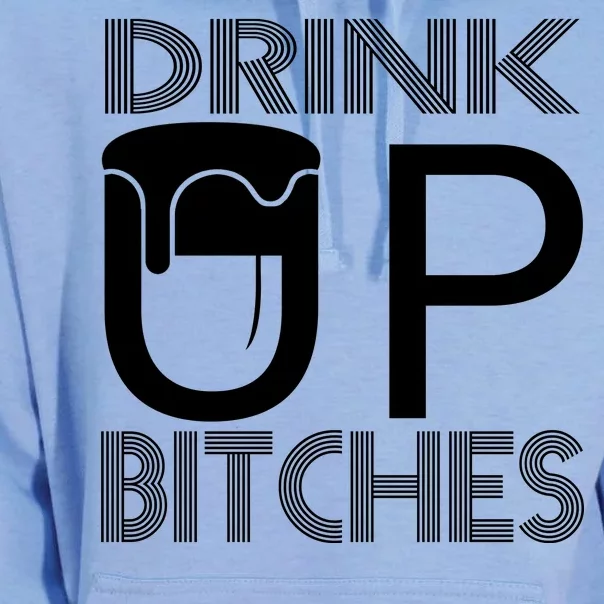 Drink Up Bitches Unisex Surf Hoodie