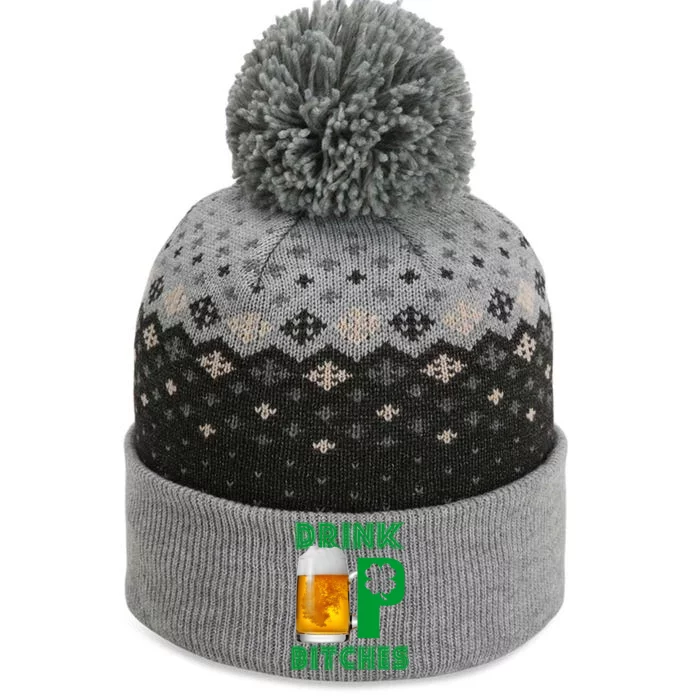 Drink Up Bitches Funny St. Patrick's Day Beer Drinking The Baniff Cuffed Pom Beanie