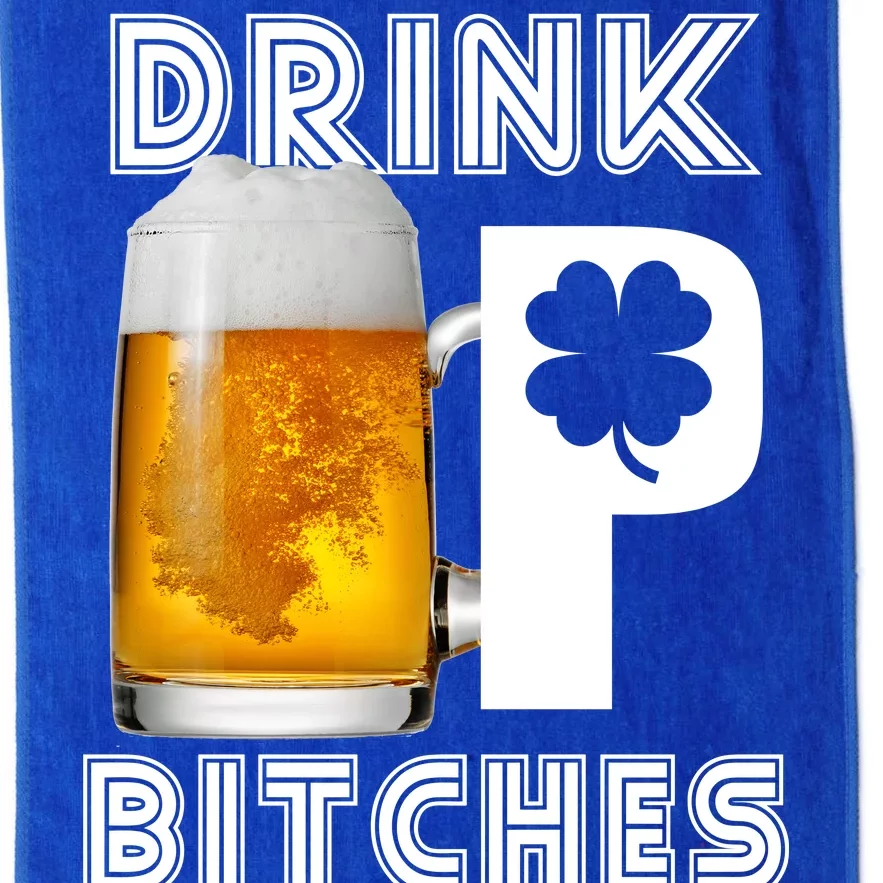 Drink Up Bitches Funny St. Patrick's Day Beer Drinking Platinum Collection Golf Towel