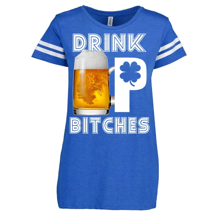 Drink Up Bitches Funny St. Patrick's Day Beer Drinking Enza Ladies Jersey Football T-Shirt