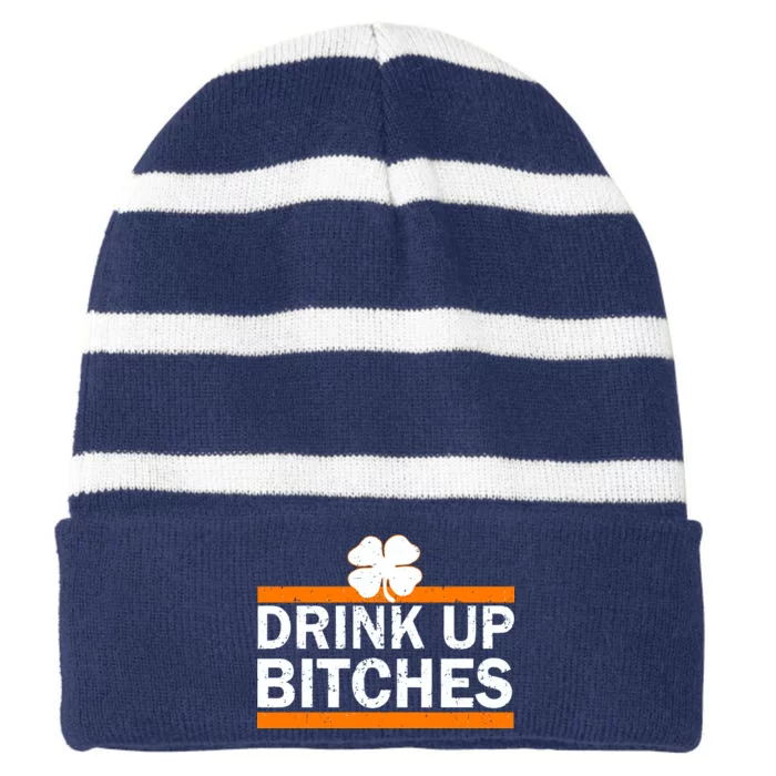 Drink Up Bitches Irish Clover Striped Beanie with Solid Band