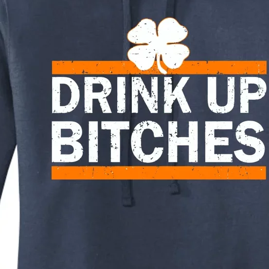 Drink Up Bitches Irish Clover Women's Pullover Hoodie