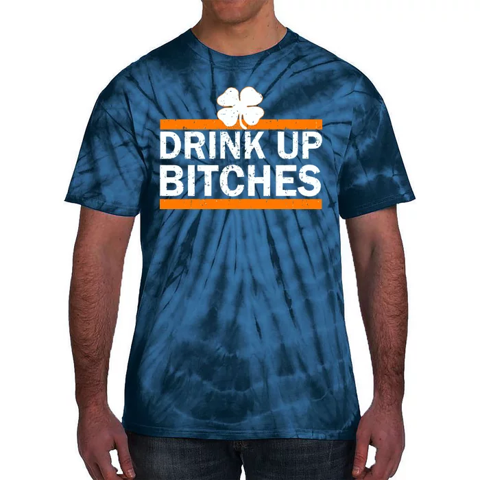 Drink Up Bitches Irish Clover Tie-Dye T-Shirt