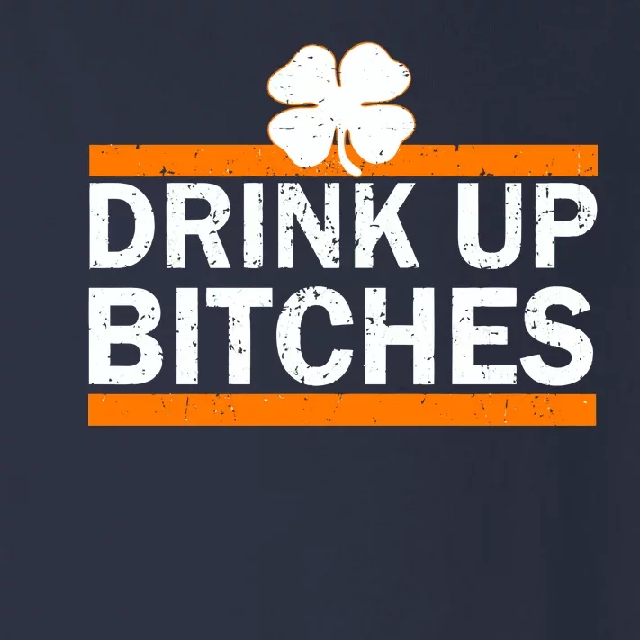 Drink Up Bitches Irish Clover Toddler Long Sleeve Shirt