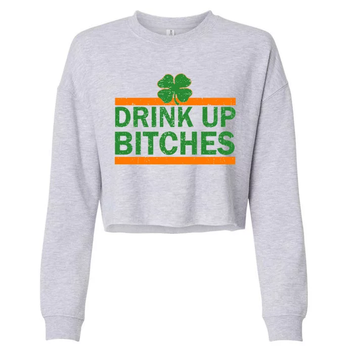 Drink Up Bitches Irish Clover Cropped Pullover Crew