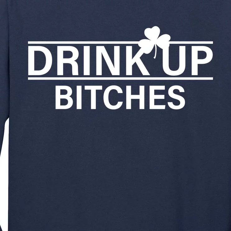 Drink Up Bitches Simple Logo Tall Long Sleeve T-Shirt