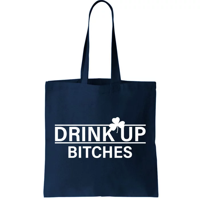 Drink Up Bitches Simple Logo Tote Bag