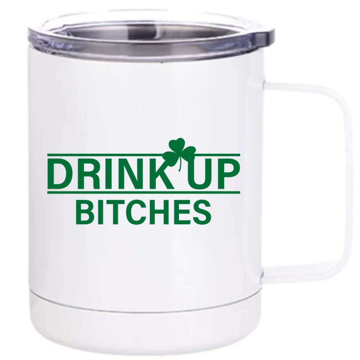 Drink Up Bitches Simple Logo Front & Back 12oz Stainless Steel Tumbler Cup