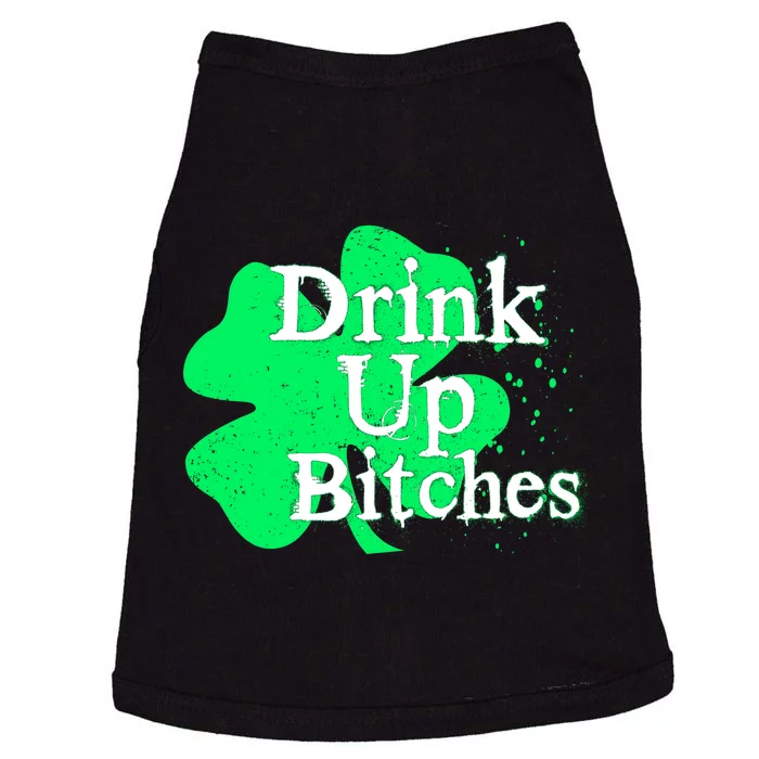 Drink Up Bitches St Patrick's Day Clover Doggie Tank