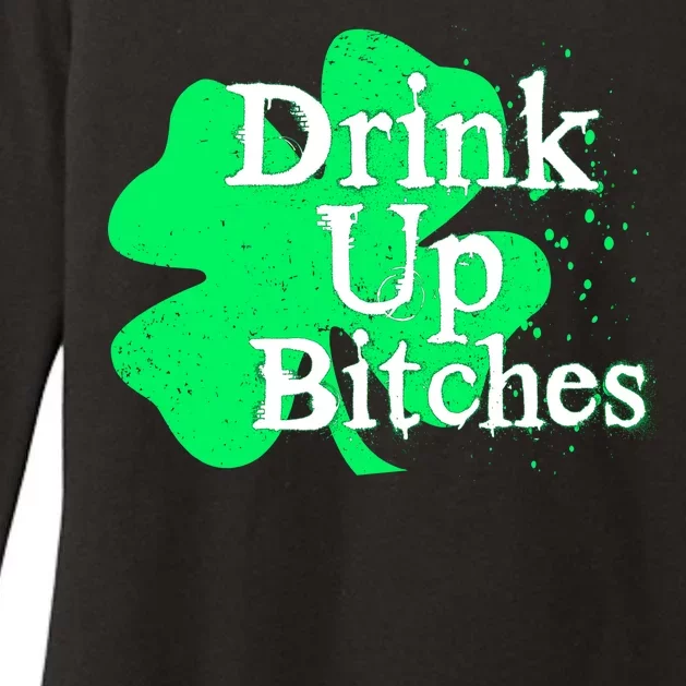 Drink Up Bitches St Patrick's Day Clover Womens CVC Long Sleeve Shirt