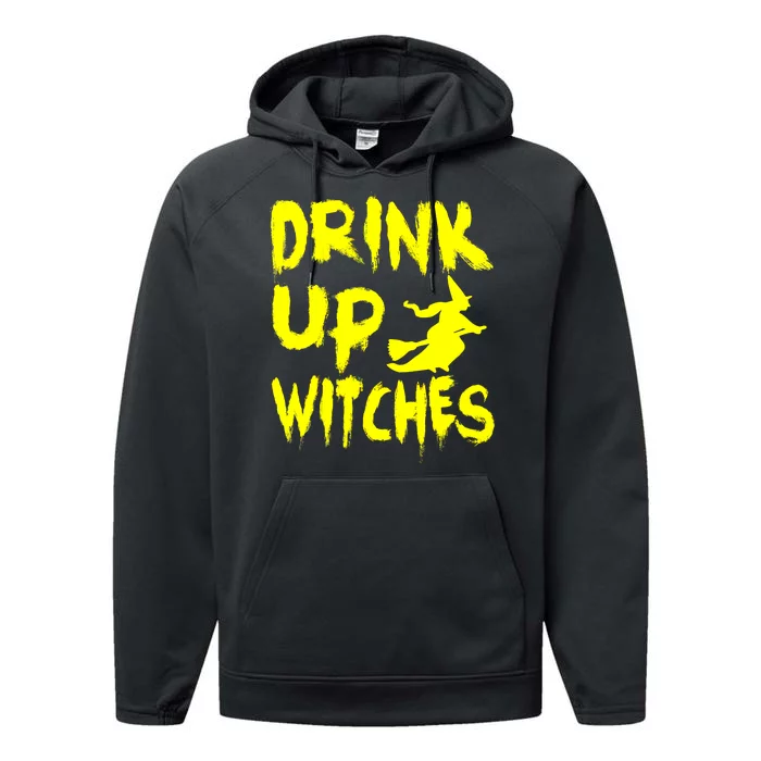 Drink Up Witches Performance Fleece Hoodie