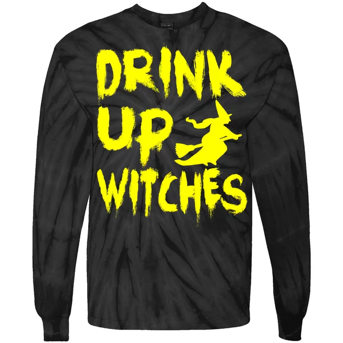 Drink Up Witches Tie-Dye Long Sleeve Shirt