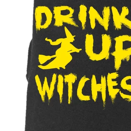 Drink Up Witches Funny Halloween Doggie 3-End Fleece Hoodie