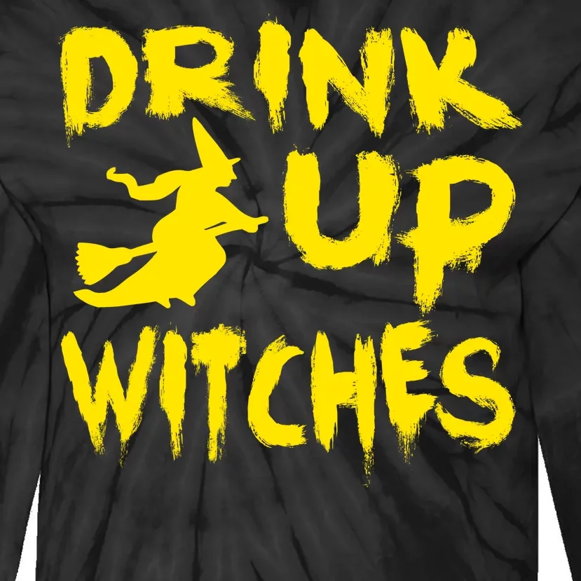 Drink Up Witches Funny Halloween Tie-Dye Long Sleeve Shirt