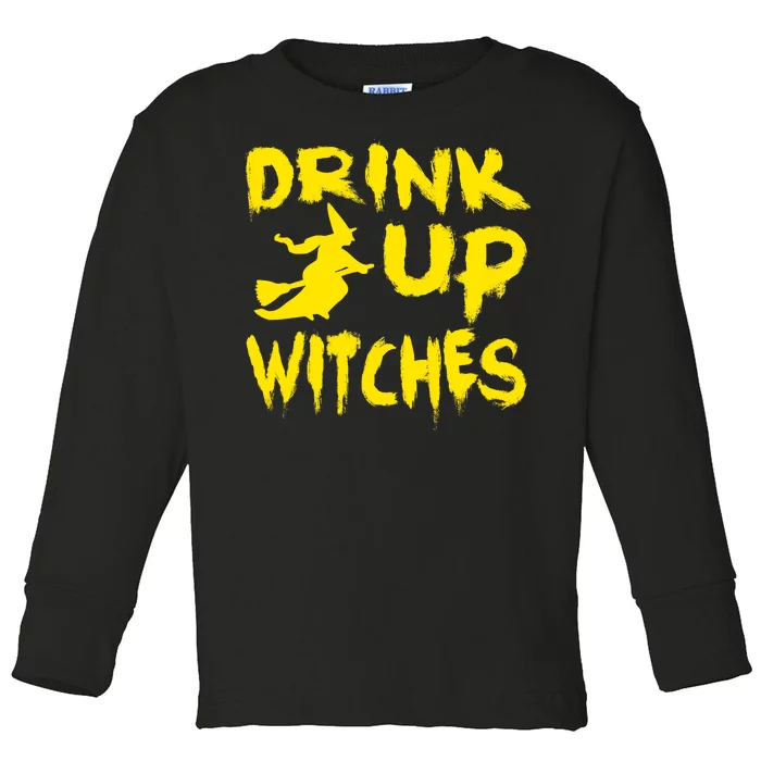 Drink Up Witches Funny Halloween Toddler Long Sleeve Shirt