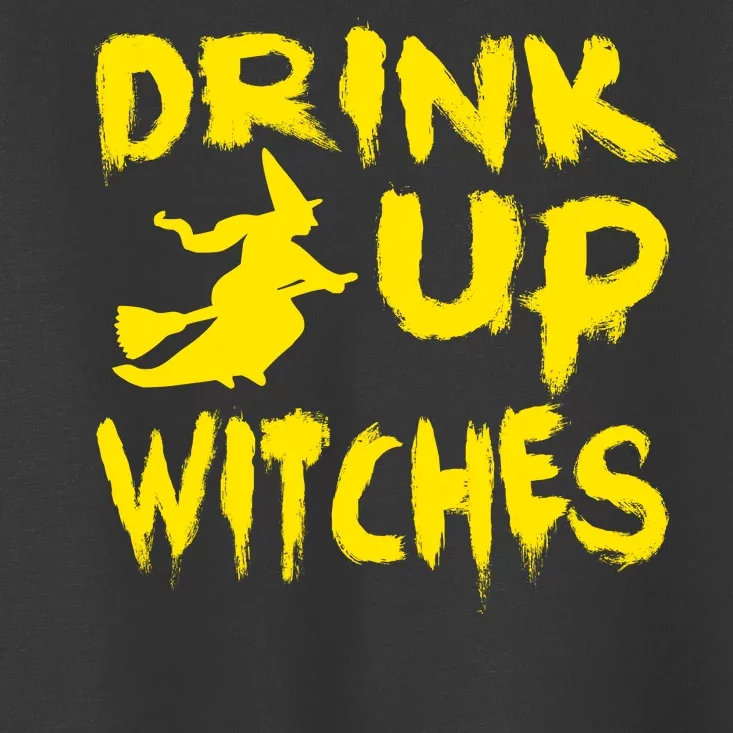 Drink Up Witches Funny Halloween Toddler T-Shirt