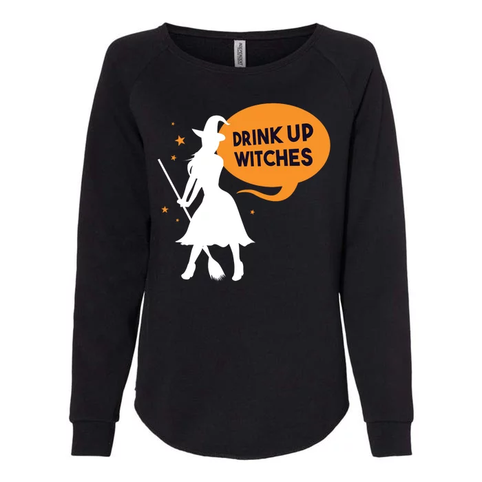 Drink Up Witches Funny Witch Womens California Wash Sweatshirt