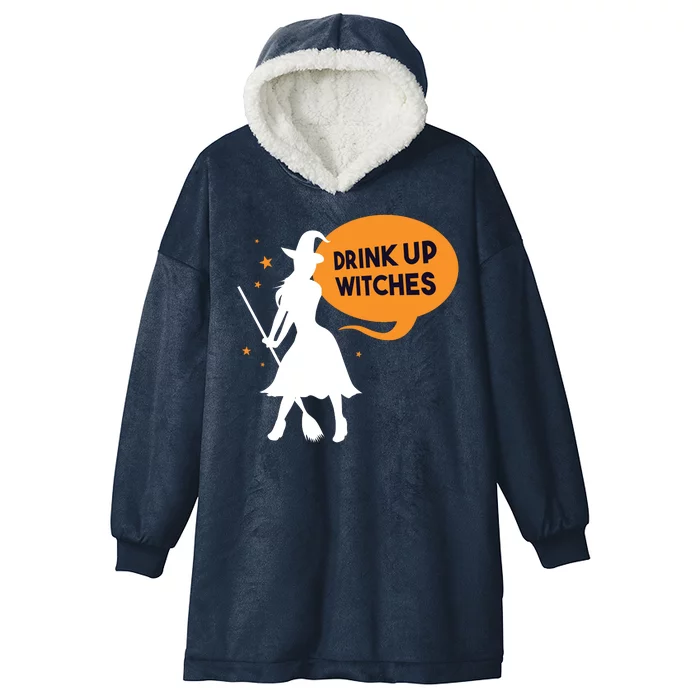 Drink Up Witches Funny Witch Hooded Wearable Blanket