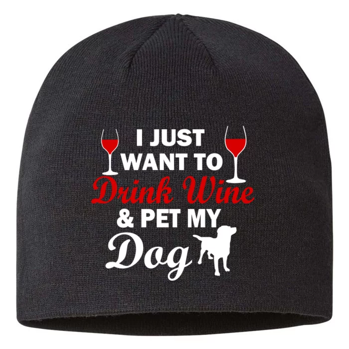 Drink Wine & Pet My Dog 8 1/2in Sustainable Knit Beanie