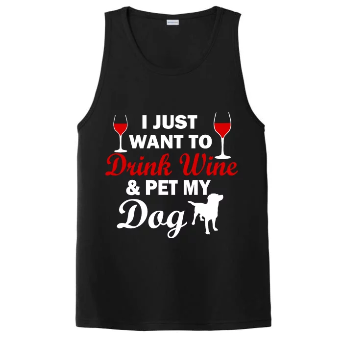 Drink Wine & Pet My Dog Performance Tank