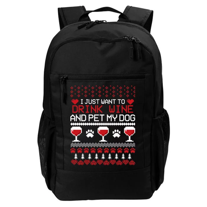 Drink Wine And Pet My Dog Ugly Christmas Daily Commute Backpack