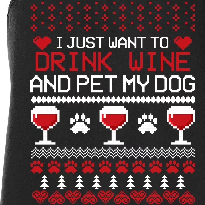 Drink Wine And Pet My Dog Ugly Christmas Women's Racerback Tank