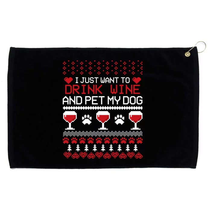 Drink Wine And Pet My Dog Ugly Christmas Grommeted Golf Towel