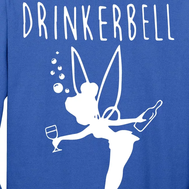 Drinkerbell Funny Tall Long Sleeve T-Shirt