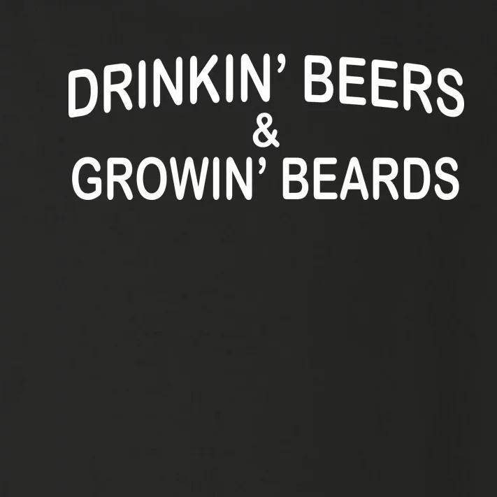 Drinkin' Beers and Grownin' Beards Toddler Long Sleeve Shirt