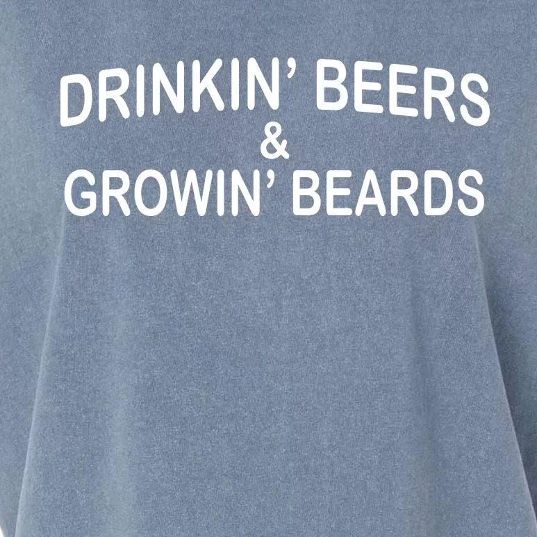 Drinkin' Beers and Grownin' Beards Garment-Dyed Women's Muscle Tee