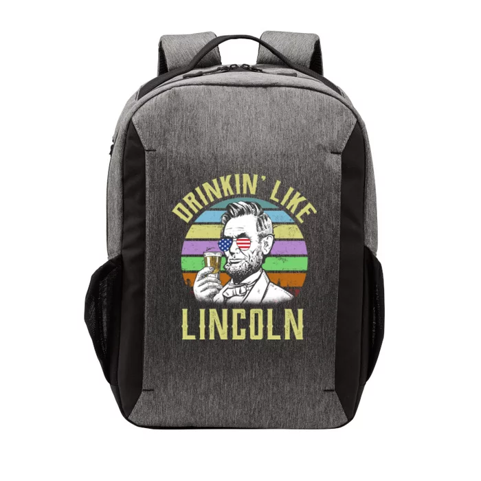 Drinkin' Like Lincoln Retro Abraham Vector Backpack