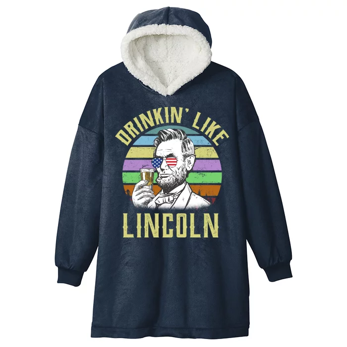 Drinkin' Like Lincoln Retro Abraham Hooded Wearable Blanket