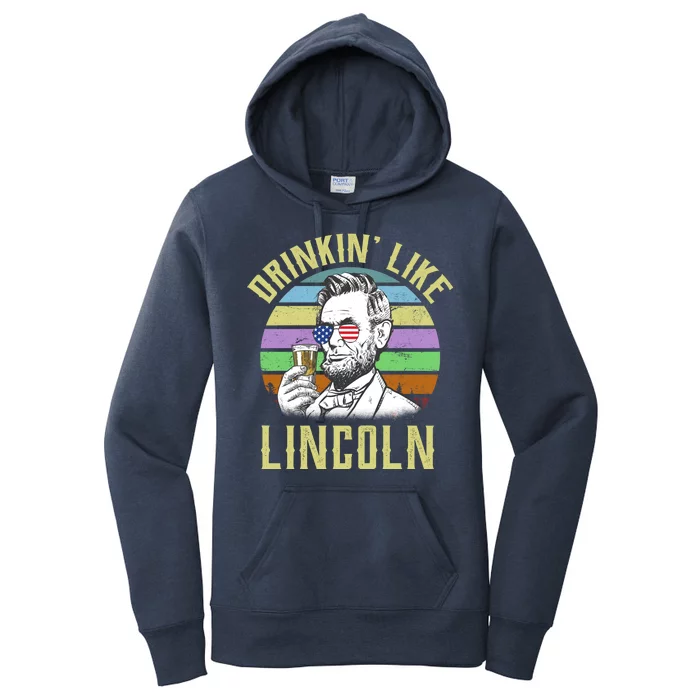 Drinkin' Like Lincoln Retro Abraham Women's Pullover Hoodie