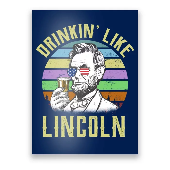 Drinkin' Like Lincoln Retro Abraham Poster