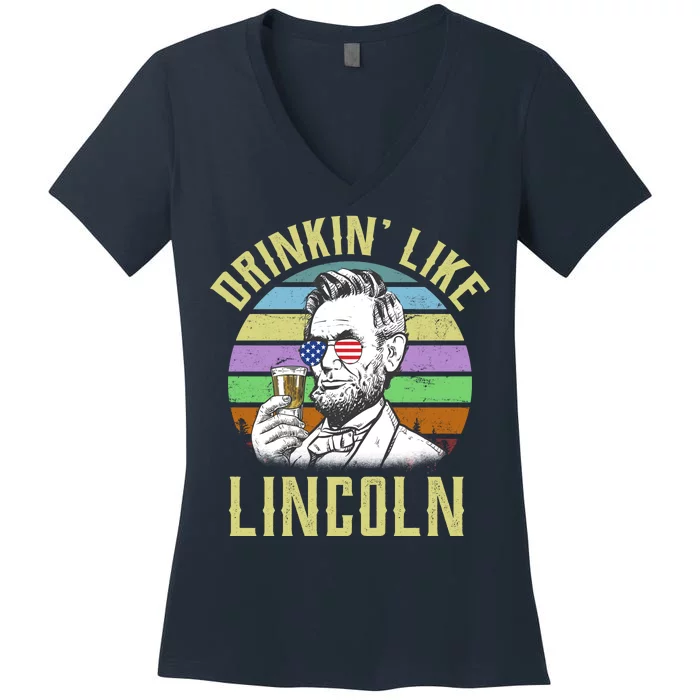 Drinkin' Like Lincoln Retro Abraham Women's V-Neck T-Shirt