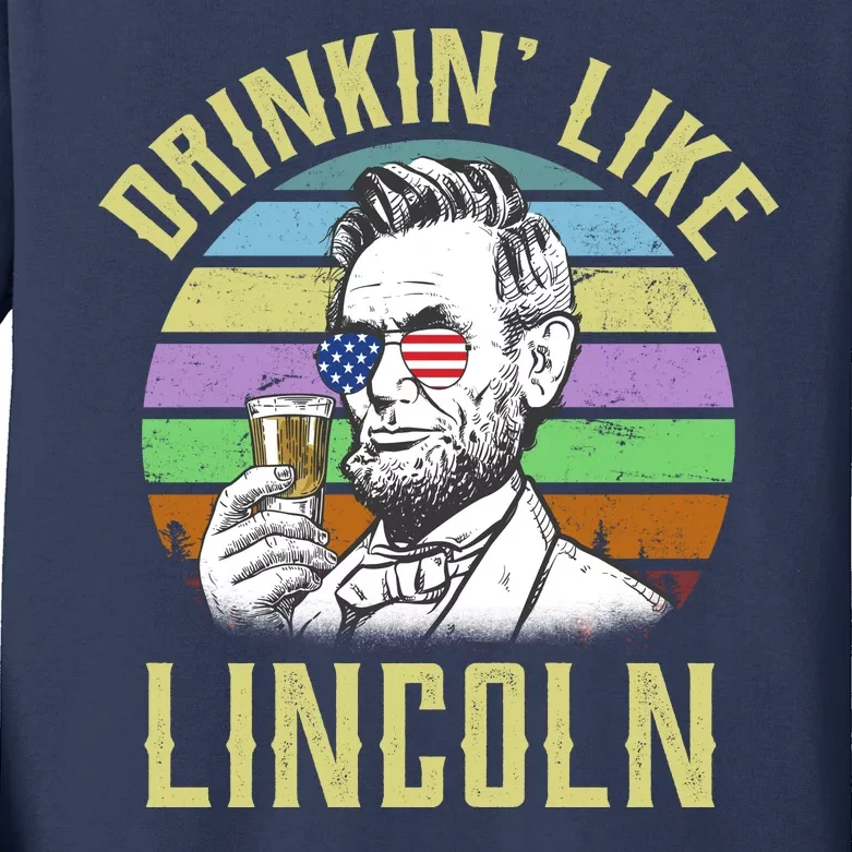 Drinkin' Like Lincoln Retro Abraham Kids Long Sleeve Shirt